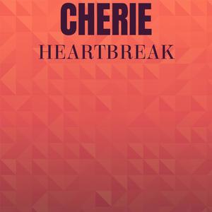 Cherie Heartbreak