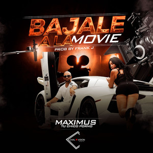 Bajale a la Movie (Explicit)