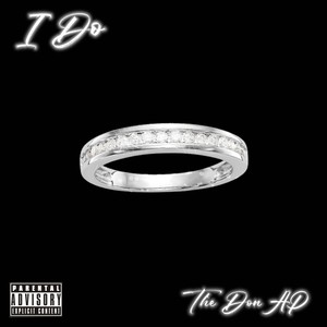 I Do (Explicit)