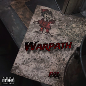 Warpath (Explicit)