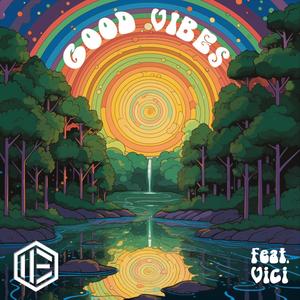 Good Vibes (feat. Vici)