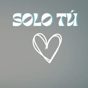 Solo tú