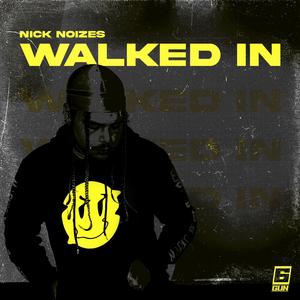 Walked In (Explicit)
