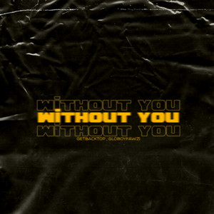 Without You (Explicit)
