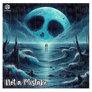 Not a Mistake (Future Bounce)