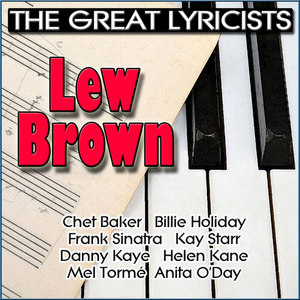 The Great Lyricists - Lew Brown