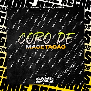 Coro de Macetacao (Explicit)