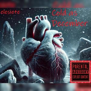 Cold as December (Explicit)