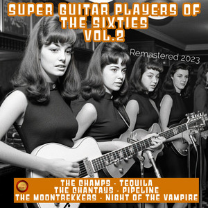 Super Guitar Players of the Sixties, Vol. 2 (Remastered 2023)