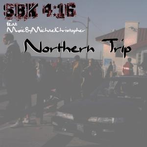 Northern Trip(feat. Michael Christopher) (Explicit)