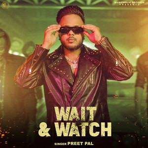 Wait & Watch