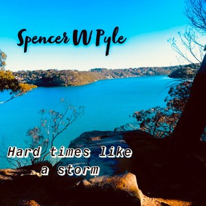 Hard times like a storm