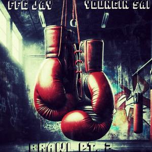 Brawl Pt. 2 (feat. Youngin Sai) (Explicit)