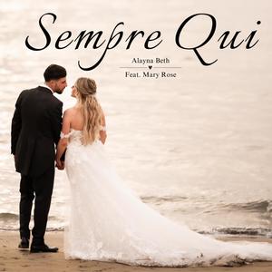 Sempre Qui (feat. Mary Rose)