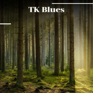Tk Blues