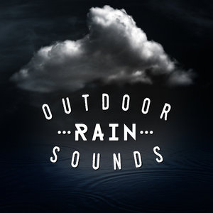 Outdoor Rain Sounds