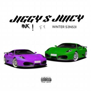 Jiggy & Juicy (feat. WINTER S3NS3I) [Explicit]