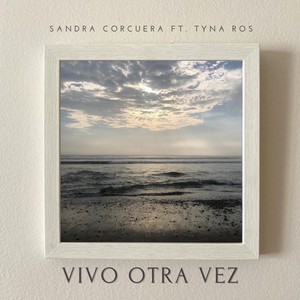 Vivo Otra Vez(feat. Tyna Ros)