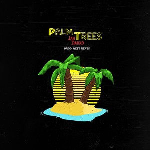 Palm Trees (Explicit)