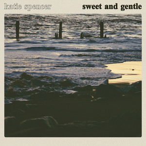 Sweet and Gentle