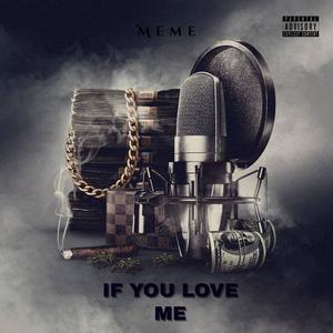 If you love me (Explicit)