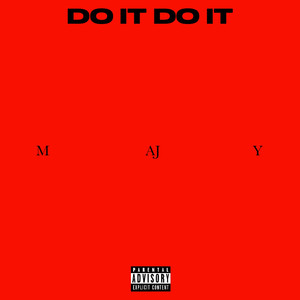 Do It Do It (Explicit)