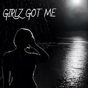 Girlz Got Me (Slowed Down) (Explicit)