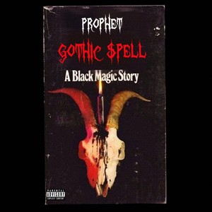 GOTHIC SPELL (Explicit)