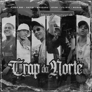 Trap da Norte (Explicit)
