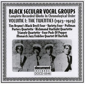 Black Secular Vocal Groups Vol. 1: The Twenties (1923-1929)