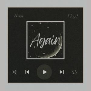 Again (feat. Tookovuh Floyd) [Explicit]