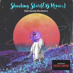 Shooting Star (Elemental Brothers Remix)