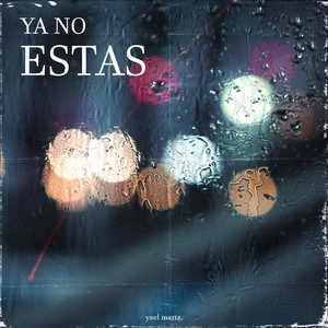 Ya No Estas