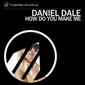 How Do You Make Me (Radio Edit)