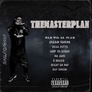 The Master Plan (Explicit)