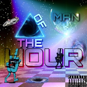 man of the hour (explicit)