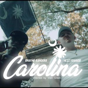 Carolina (feat. HezzyDaKidd)