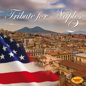 Tribute to Naples, Vol. 2 (American Artists)