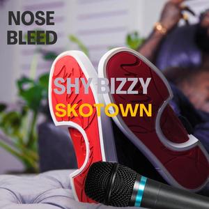 Nose Bleed (feat. Skotown)