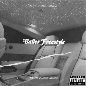 Baller Freestyle (Explicit)