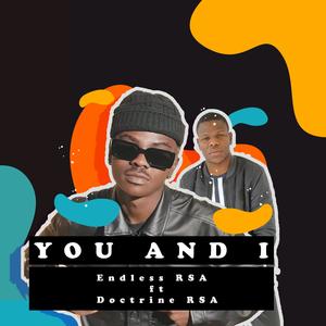 You and I (feat. Doctrine RSA)