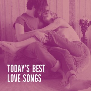 Today's Best Love Songs