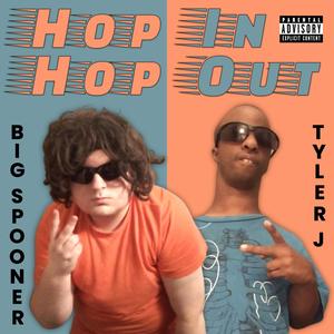 Hop In Hop Out (feat. HipHop Tyler J) [Explicit]