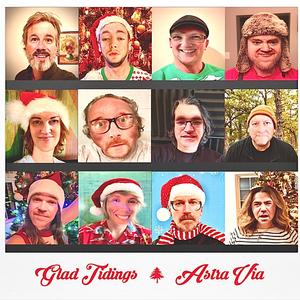 Glad Tidings (feat. Summer & Eric, Brittany Jean Valint, Butt Cheek, Taylor Carson, art.dmg, Franklin Gotham, Bon Homie, Isaac Indigo, My New Mixtape, Olivia Mancini, Adrienne Kennelly & Mic Billingsley)