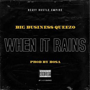 When It Rains (Explicit)