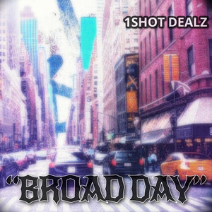 Broad Day (Explicit)