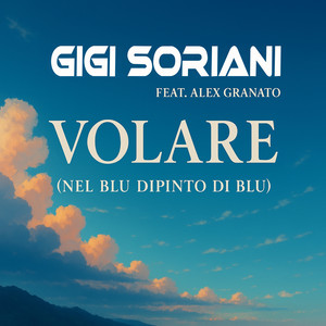 Volare (Nel Blu Dipinto Di Blu) (Extended Mix)
