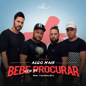 Bebe Vem Me Procurar - Ao Vivo