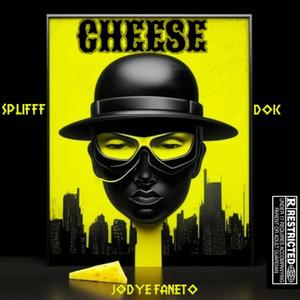 Cheese (feat. Jodye Faneto) (Explicit)