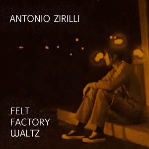 Felt factory waltz